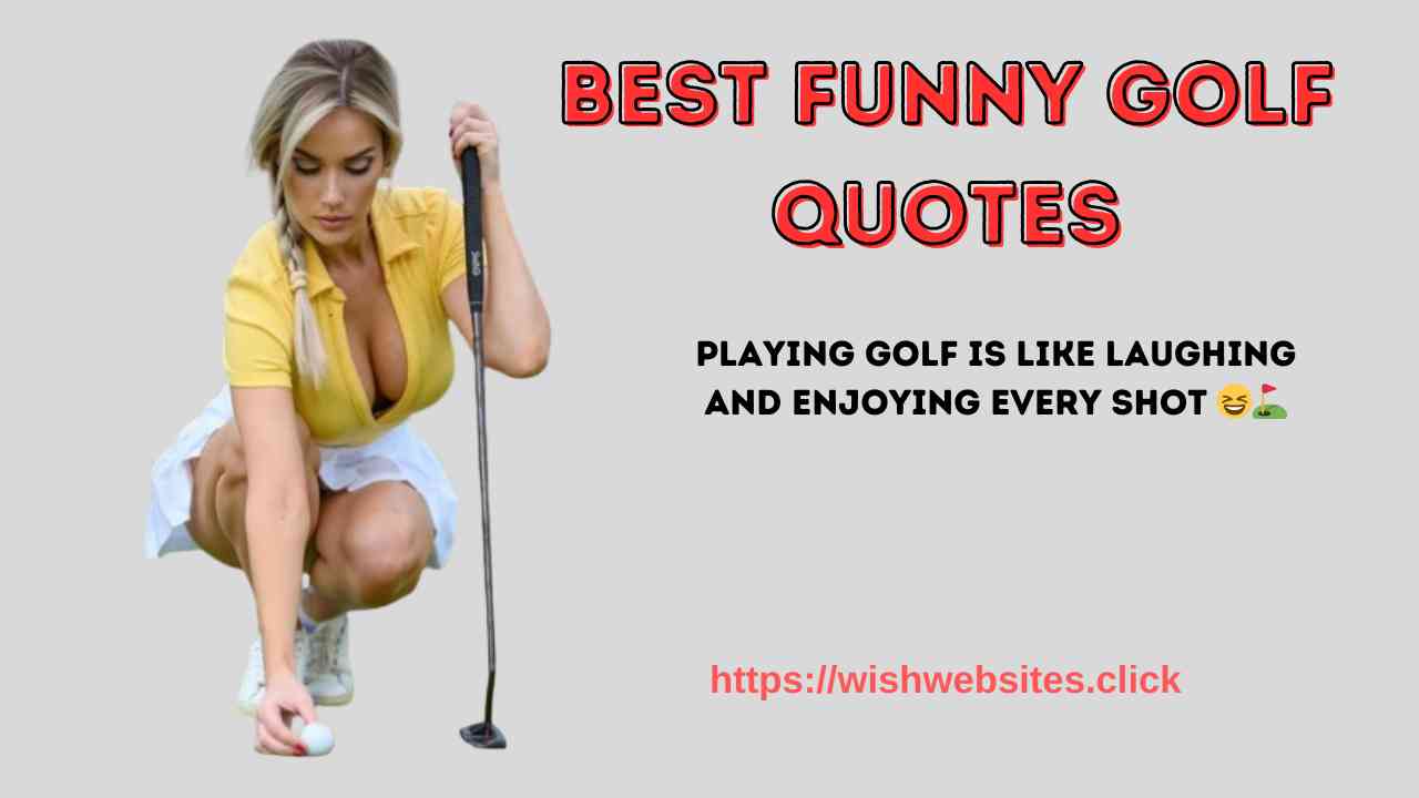 Funny Golf Quotes