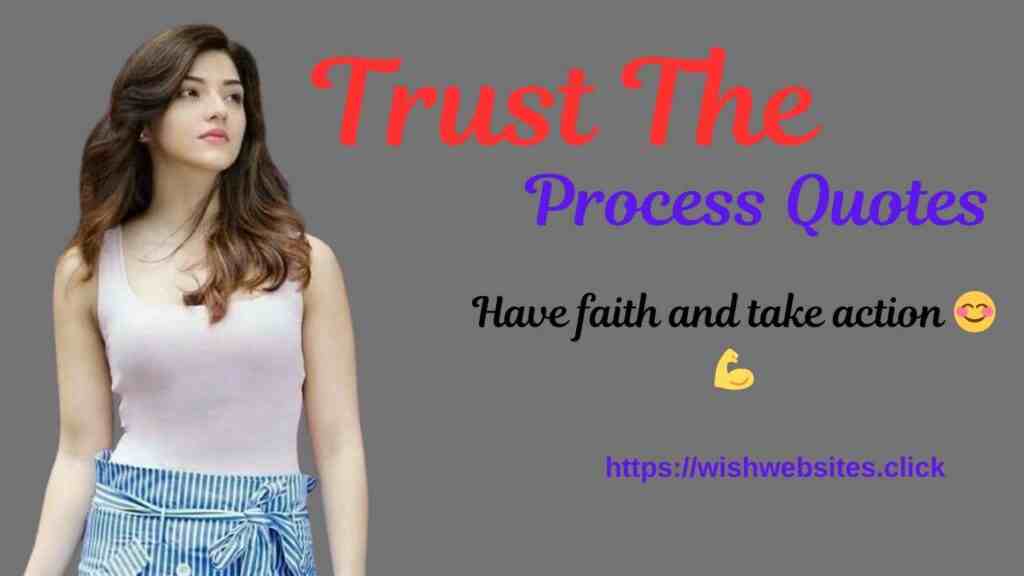 Trust The Process Quotes