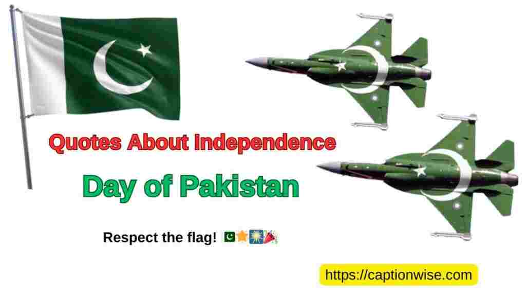 quotes about Independence Day of Pakistan