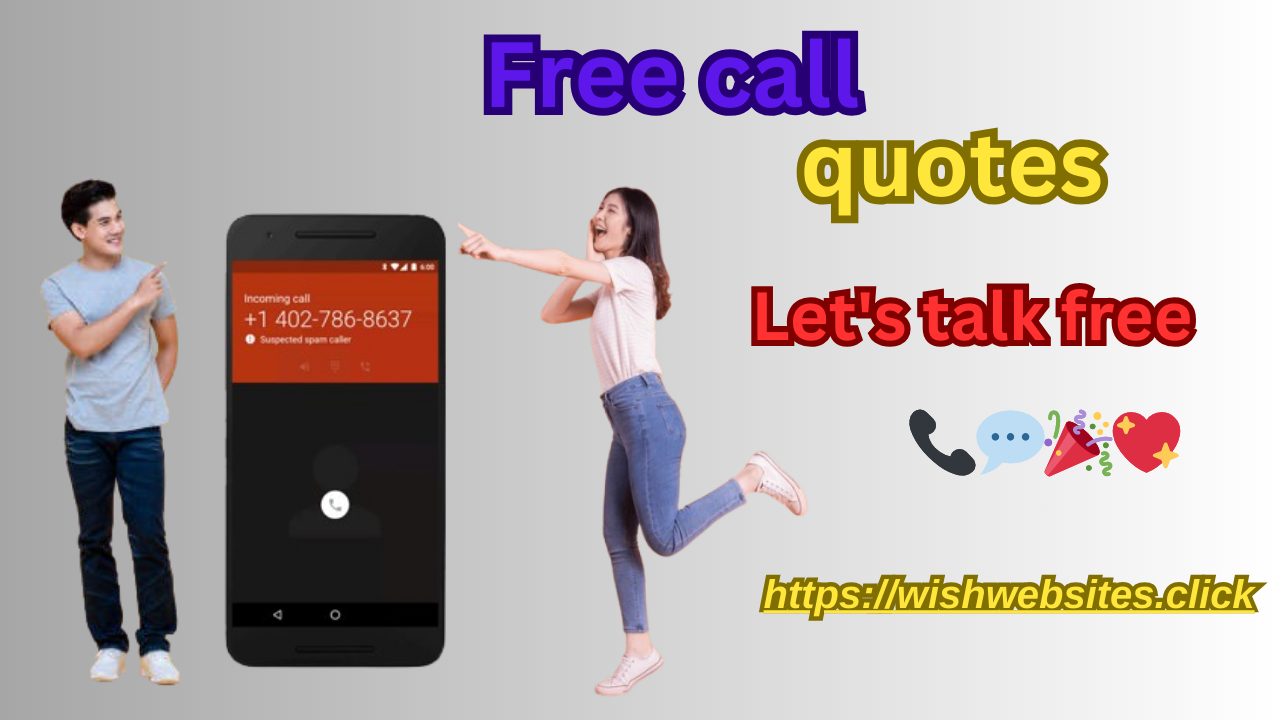 Free call quotes