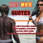 Hot Wife Quotes