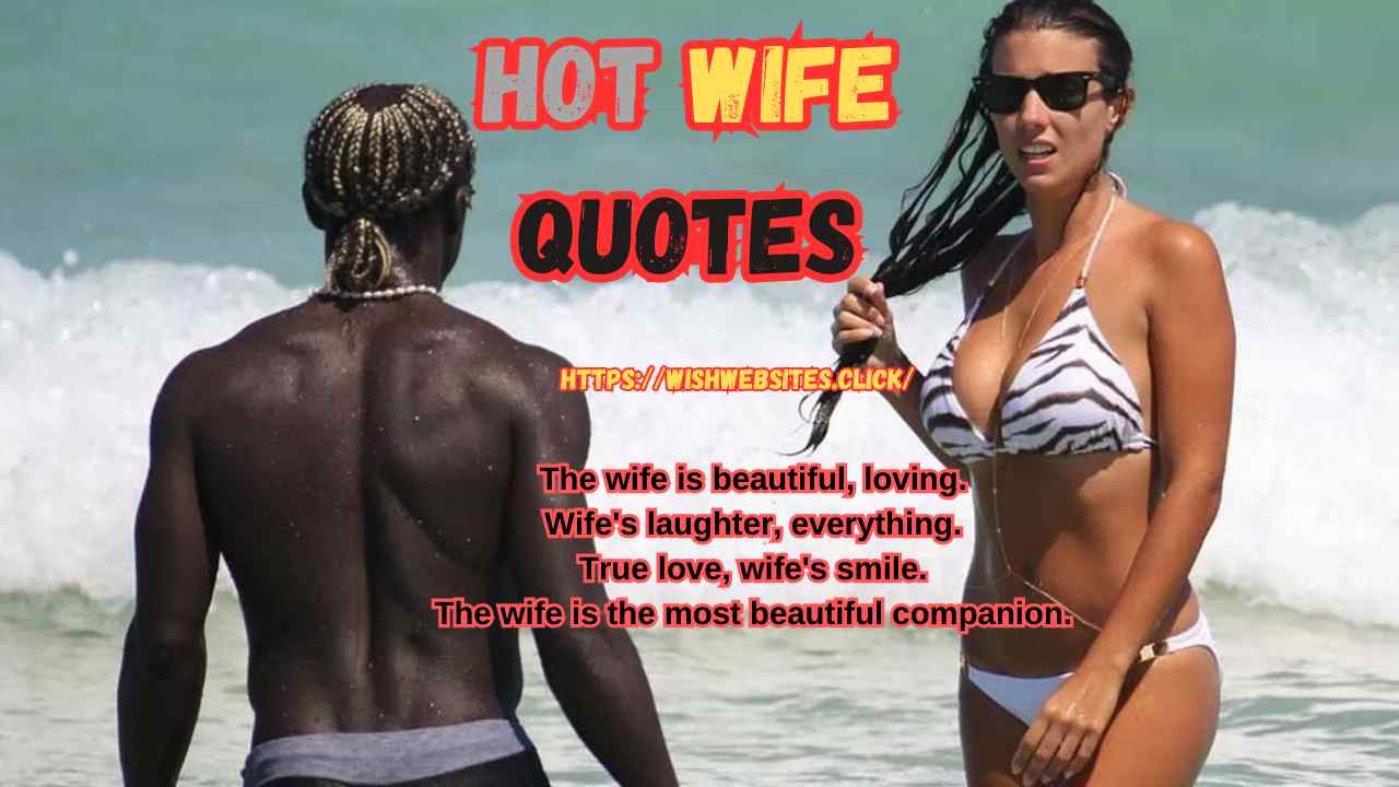 Hot Wife Quotes