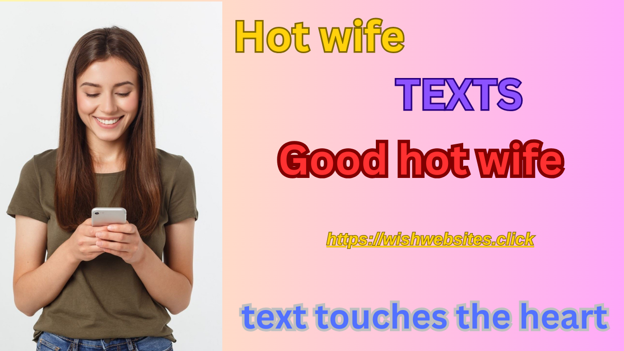 Hotwife Text