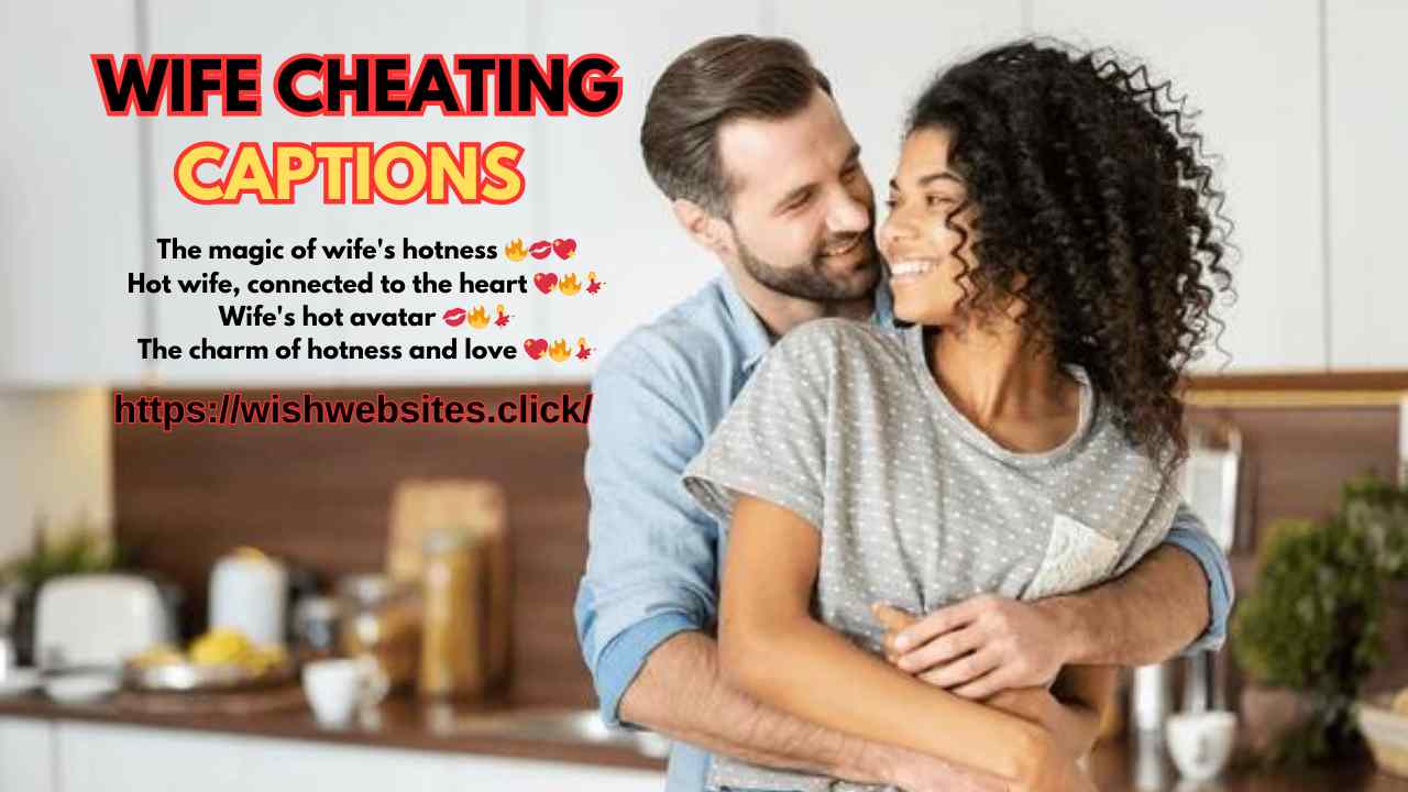 WIFE CHEATING CAPTIONS